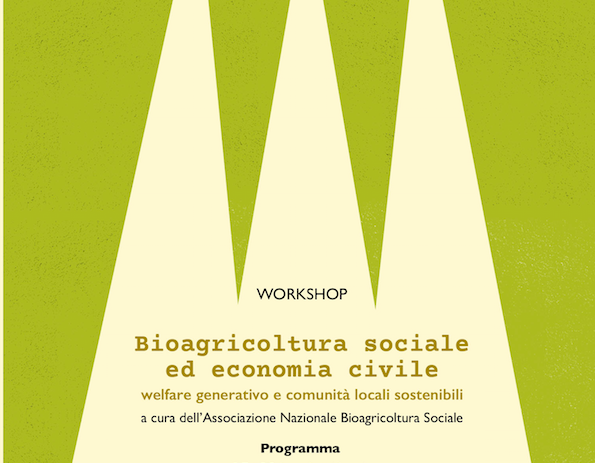 Bioagricoltura sociale ed economia civile – workshop a Milano