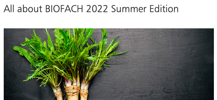 Biofach Summer Edition: la vitalità del biologico